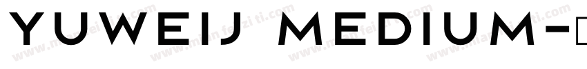 yuweij medium字体转换
